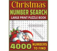 Christmas Number Search Book for Adults: Find 4000 Large Print Numbers in 100 Big Puzzle Grids