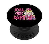 Christmas Nutcracker Yall are Nuts Funny Men Women Kids Xmas PopSockets Adhesive PopGrip
