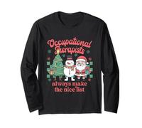 Christmas Occupational Therapists Always Make The Nice List Long Sleeve T-Shirt
