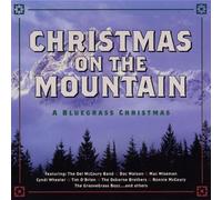 CHRISTMAS ON MOUNTAIN: A BLUEGRASS CHRIS - Christmas on Mountain: a Blueg