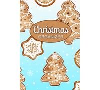 Christmas Organizer: Ultimate Christmas Planner