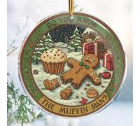 Christmas Ornaments Decorations - 3.6 in Acrylic Two Sided Printing (Do You Know The Muffin Man 1 - Hilarious Adult Naughty Funny Cookies)