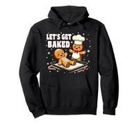 Christmas Pajamas Funny Gingerbread Let's Get Baked Baking Pullover Hoodie