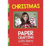 Christmas Paper Crafting With Reny: 30 super easy paper crafts for Christmas season