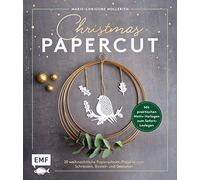 Christmas Papercut - Weihnachtliche Papierschnitt-Projekte zum Schneiden, Basteln und Gestalten: Mit 24 praktischen Motiv-Vorlagen zum Sofort-Loslegen