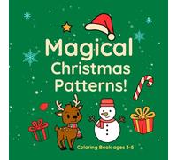 Christmas Pattern Coloring Book for Kids: Simple holiday Patterns for Kids (Christmas Coloring Book) | Ages 3-5
