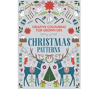 Christmas Patterns: Creative Colouring for Grown-ups