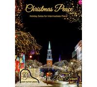 Christmas Peace: Holiday Solos for Intermediate Piano