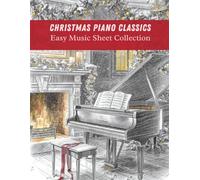 Christmas Piano Classics | Easy Music Sheet Collection