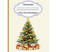 Christmas Pine Tree Notebook: 120 Pages - Medium Ruled Paper, 7.5 × 9.25 Inches