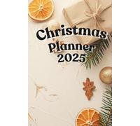 Christmas Planner 2025 - Stress-Free Holiday Organizer: Plan Gifts, Budget, Meals & Checklists - A Perfect Christmas Gift for Mom
