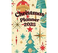 Christmas Planner 2025 - Stress-Free Holiday Organizer: Plan Gifts, Budget, Meals & Checklists - A Perfect Christmas Gift for Mom