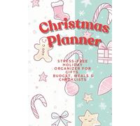 Christmas Planner 2025 - Stress-Free Holiday Organizer: Plan Gifts, Budget, Meals & Checklists - A Perfect Christmas Gift for Mom