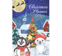 Christmas Planner: Arctic Dreams - All-in-One Holiday Organizer Book - Includes: Christmas Gift List, Holiday Budget Planner, Shopping List, Christmas ... Planner, Christmas Meal Planner, and More