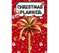 Christmas Planner: Complete Notebook Containing All the Essential Items for Planning Christmas, Recording Holiday Recipes, Decoration Lists, Appointments, Online Shopping Tracking, and much more.