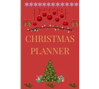 Christmas Planner: Stay Organized and Enjoy a Stress-Free Holiday Season