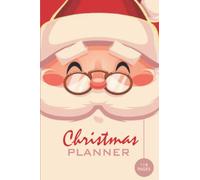 Christmas Planner: The Ultimate Planner with Greeting Card Tracker, Shopping Lists, Menu Recipes Planner and Budget Planner