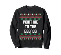 Christmas Point Me To The Eggnog Ugly Office Party Sweater Sweatshirt