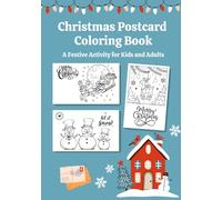 Christmas Postcard Coloring Book: A Festive Activity for Kids and Adults