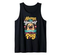 Christmas Pug Always Be Yourself Unless You Can Be a Pug Tank Top