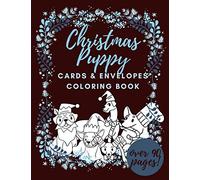 Christmas Puppy Cards and Envelopes Coloring Book: Funny Gift for Dog Lovers