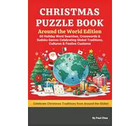 Christmas Puzzle Book: Around the World Edition 60 Holiday Word Searches, Crosswords & Sudoku Games Celebrating Global Traditions, Cultures & Festive ... Christmas Traditions from Around the Globe!
