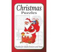 Christmas Puzzles Book: Puzzles Game with Easy to Read Print about Christmas | 6x9 inches, 120 pages | 60 Puzzles - crosswords, word searches, sudoku ... | Gift for Holidays, Vacations and Free Time.
