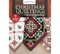 Christmas Quilting: Festive Stitches: 11 Holiday Designs