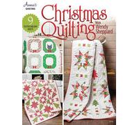 Christmas Quilting with Wendy Sheppard: 9 Festive Holiday Quilts by Annie's Quil