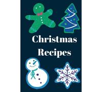 Christmas Recipes: Festive Cookies Styled Blank Recipe Journal 6x9"