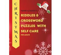Christmas Riddles & Crossword Puzzles with Self Care for Adults: Merry & Mindful Brain Games Book