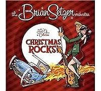 Brian Setzer Orchestra - Christmas Rocks: The Best-Of Collection (CD Only)