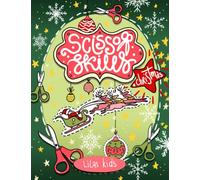 Christmas Scissor Skills for Kids Ages 3-5: Cutting Practice, Coloring and Paper Crafts Activity Book for Toddlers and Preschoolers