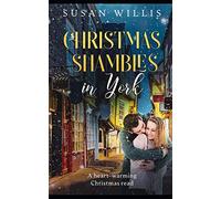 Christmas Shambles in York: A heart-warming Christmas read (Christmas Holiday Books)