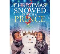 Christmas Snowed in with a Prince