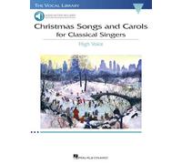 Christmas Songs and Carols for Classical Singers – High Voice with Online Accompaniment – Hal Leonard