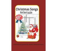 Christmas Songs Word Search puzzles: Word Search Puzzles with easy to read about Christmas songs (6x9 inches, 100 pages) 50+ puzzles...Gifts for Relaxation and Brain teaser