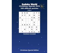 Christmas Special Sudoku - Holiday Edition 2025: 500 puzzles for adults and seniors | hard levels | Perfect Christmas gift idea | Relax, focus, and enjoy the holiday spirit