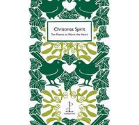 Christmas Spirit: Ten Poems to Warm the Heart