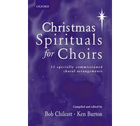 Christmas Spirituals for Choirs: Vocal score (. . . for Choirs Collections)