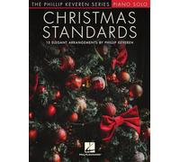 Christmas Standards: 15 Elegant Arrangements for Piano the Phillip Keveren Series (Phillip Keveren: Piano Solo)