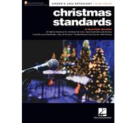 Christmas Standards Singer's Jazz Anthology Low Voice with Recorded Piano Accompaniments Online: Singer'S Jazz Anthology - High Voice with Recorded Piano Accompaniments Online