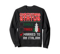 Christmas Status Married To Italian Ugly Sweater Gift Sweatshirt