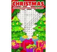 Christmas Stocking Stuffers Word Search: Cozy and Relaxing Word Find Puzzles For Kids, Teens and Adults | Fun Activities For The Whole Family (Christmas Gifts for kids, Teens and Adults)