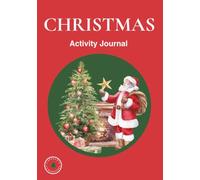 Christmas Stories and Activity Journal for Kids Ages 7-12: Festive Stories, Reflection Prompts. Perfect Festive Gift: A Holiday Keepsake with ... Relaxing Colouring (Capello’s Curiosities)