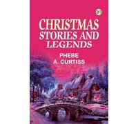 Christmas Stories And Legends