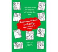 Christmas Stories with Jolly: Upper Elementary Edition (Jesus Stories with Jolly)