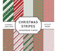 Christmas Stripes Scrapbook Paper: Double-Sided Craft Papers for Scrapbooking, Card Making, Origami, DIY Projects and Mixed Media