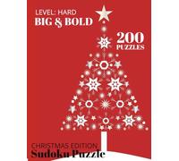 Christmas Sudoku Big & Bold Puzzle Book: Christmas edition puzzle book, easy to read, level hard, features Sudoku 8-1/2 x 11, 200 puzzles great for ... brain teasers, math challenge and more.