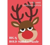 Christmas Sudoku Big & Bold Puzzle Book - Reindeer: Christmas edition puzzle book, easy to read, level hard, features Christmas design 8-1/2 x 11, ... brain teasers, math challenge and more